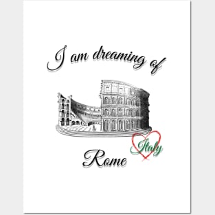 I am dreaming of Rome Posters and Art